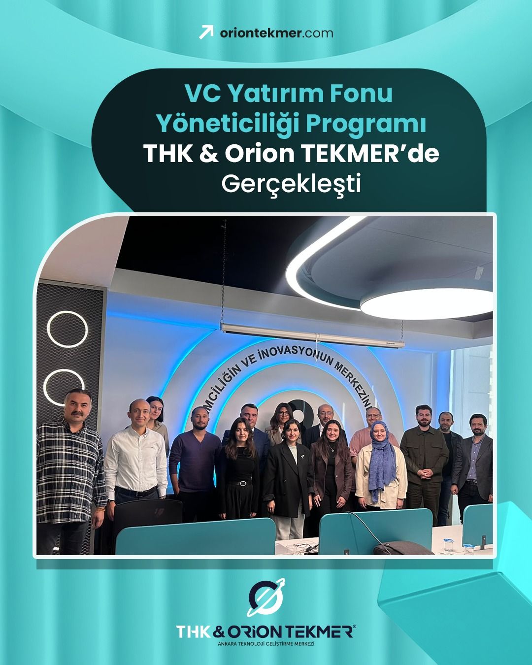 VC Yatırım Fonu Yöneticiliği Programı katılımcılarının Orion eğitim salonundaki grup fotoğrafını içeren resmî paylaşım